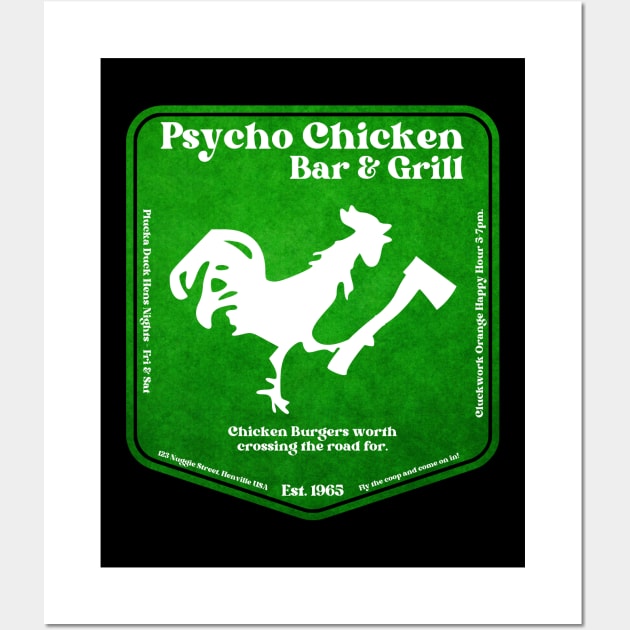 Psycho Chicken Bar & Grill Wall Art by Daz Art & Designs